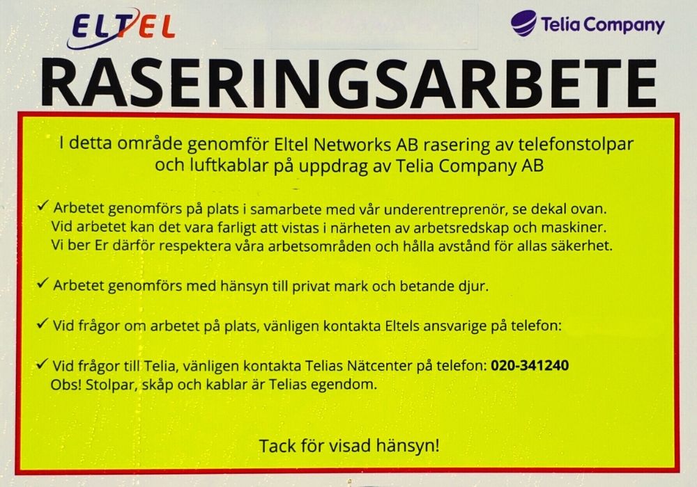 Skylt, rasering av telefonnätet, 2023.